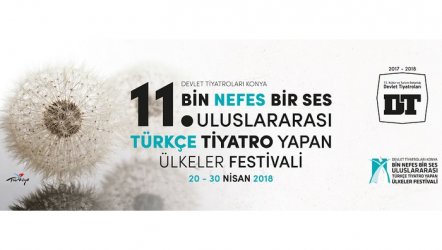 Bin Nefes Bir Ses Uluslararası Türkçe Tiyatro Yapan Ülkeler Festivali 2018