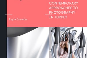 Türkiye’de Fotoğrafçılıktan Modern ve Çağdaş Kareler