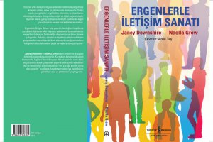 Ergenlerle İletişim Sanatı
