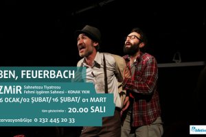 Tiyatro4’ün ‘BEN, FEUERBACH’ Oyunu 4 Gösterimle İZMİR’de 
