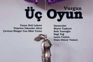 Amerikalı ünlü oyun yazarı Neil LaBute’un “Üç Oyun (Vurgun)” Türkiye’de ilk kez Bitiyatro’da