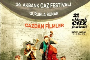  26. Akbank Caz Festivali Gururla Sunar: “Cazdan Filmler”