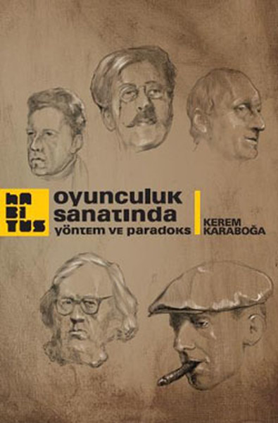KİTAPLAR: Oyunculuk Sanatında Yöntem ve Paradoks
