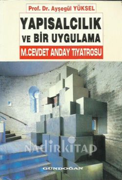 KİTAPLAR: Yapısalcılık ve Bir Uygulama Melih Cevdet Anday Tiyatrosu
