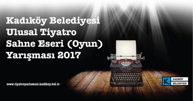 Kadıköy Belediyesi Ulusal Tiyatro Sahne Eseri Yarışması Sonuçlandı 