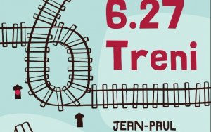 Jean-Paul Didierlaurent’dan  6.27 Treni 