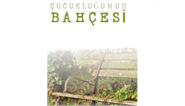 Çocukluğumun Bahçesi