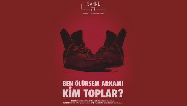 Ben Ölürsem Arkamı Kim Toplar