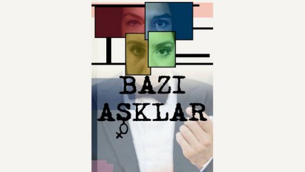 Bazı Aşklar