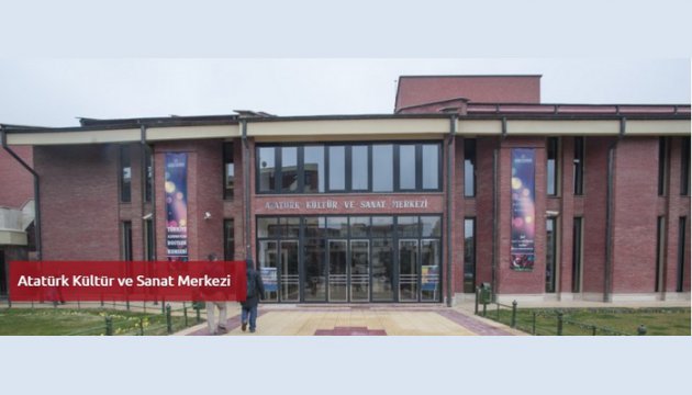 SAHNELER: Atatürk Kültür ve Sanat Merkezi