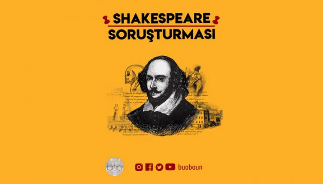 Boğaziçi Üniversitesi Oyuncuları (BÜO) Shakespeare Soruşturması