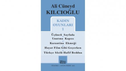 Ali Cüneyd Kılcıoğlu'nun yeni kitabı : Kadın Oyunları - 1