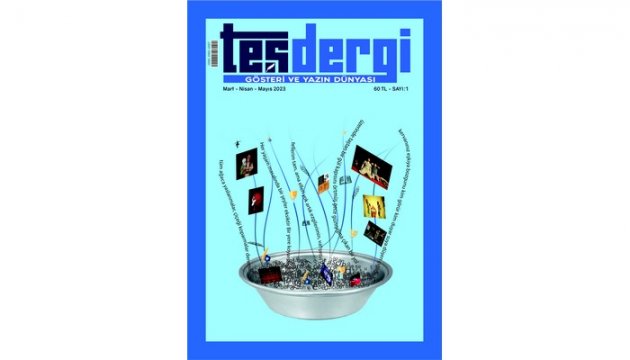 Tiyatro ve Edebiyat dünyasına yeni bir dergi katıldı