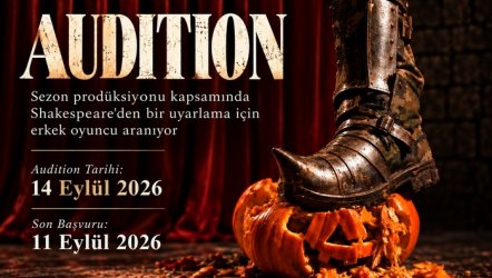 Shakespeare uyarlaması için erkek oyuncu arıyoruz.